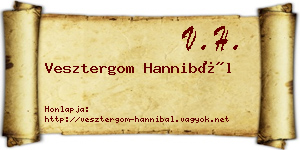 Vesztergom Hannibál névjegykártya